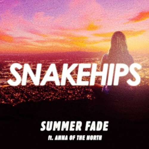 Summer Fade (feat. Anna of the North)